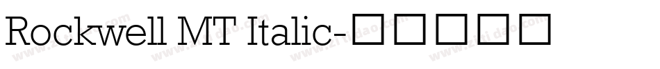 Rockwell MT Italic字体转换